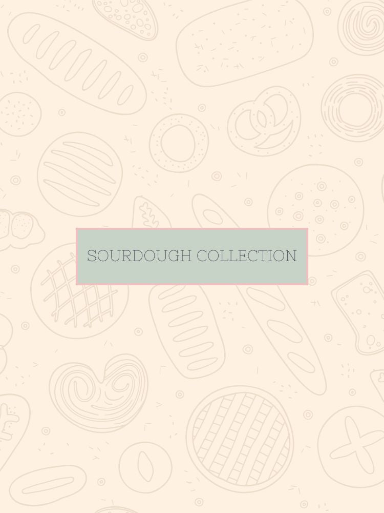SOURDOUGH COLLECTION