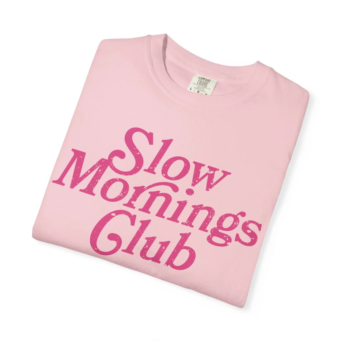 Slow Mornings Club T-Shirt Printify
