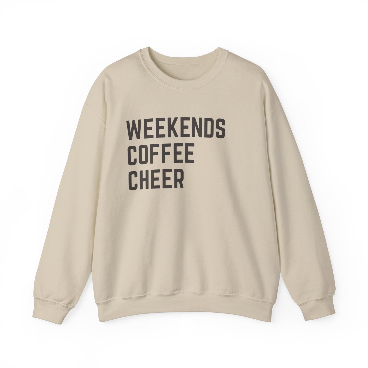 Weekends Coffee Cheer Sweatshirt