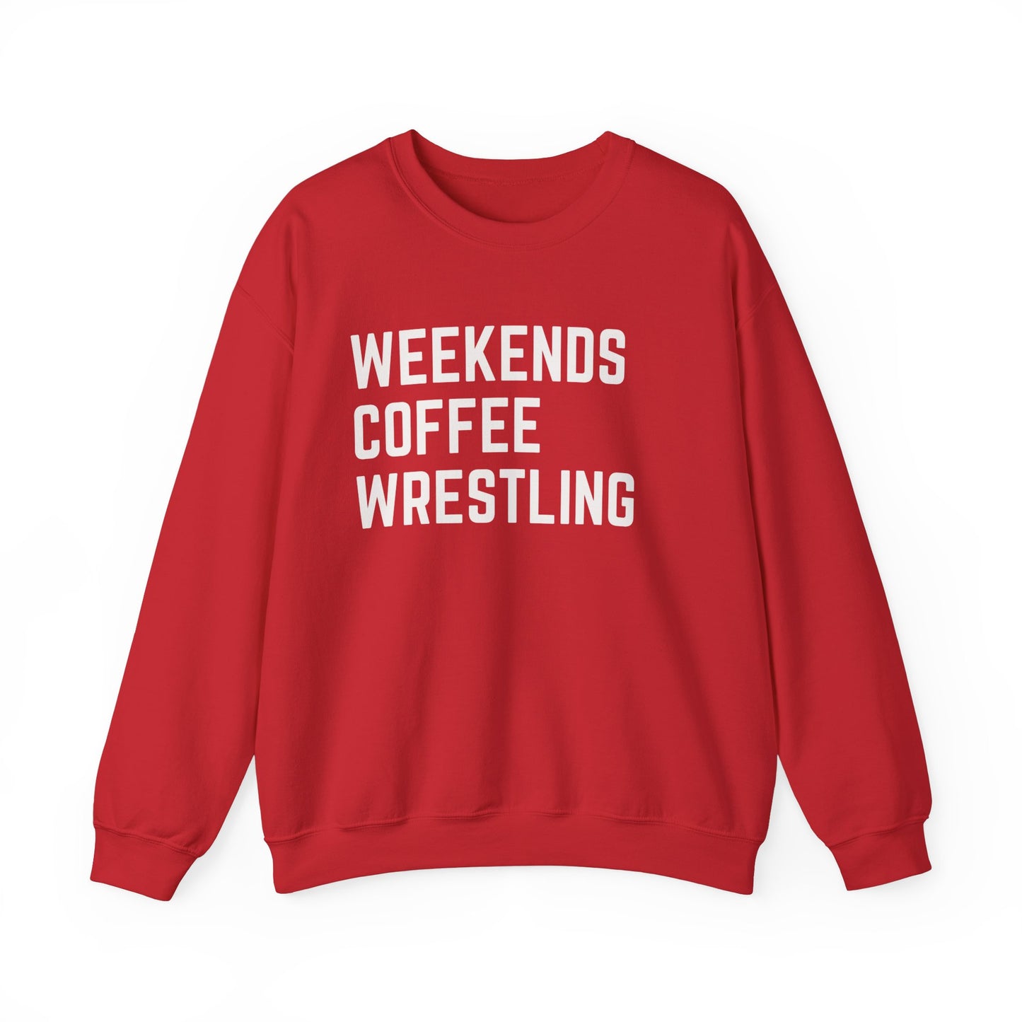 Weekends Coffee Wrestling Sweatshirt