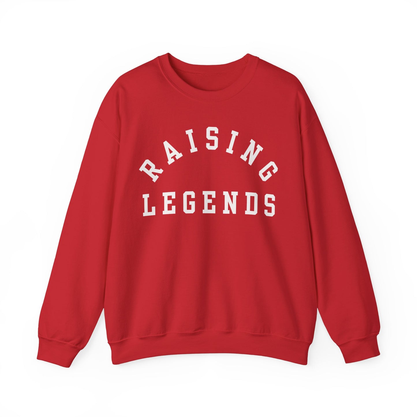 Raising Legends Sweatshirt