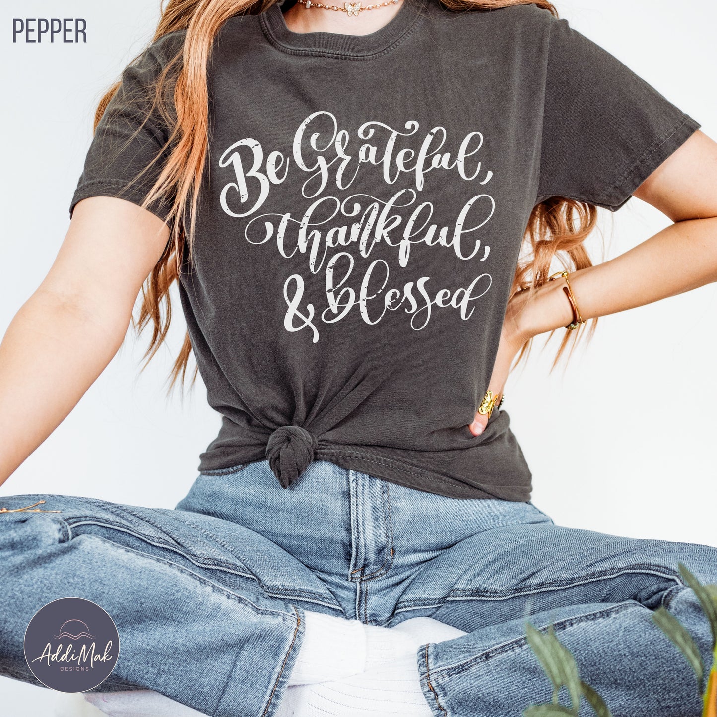 Be Grateful Thankful and Blessed T-Shirt