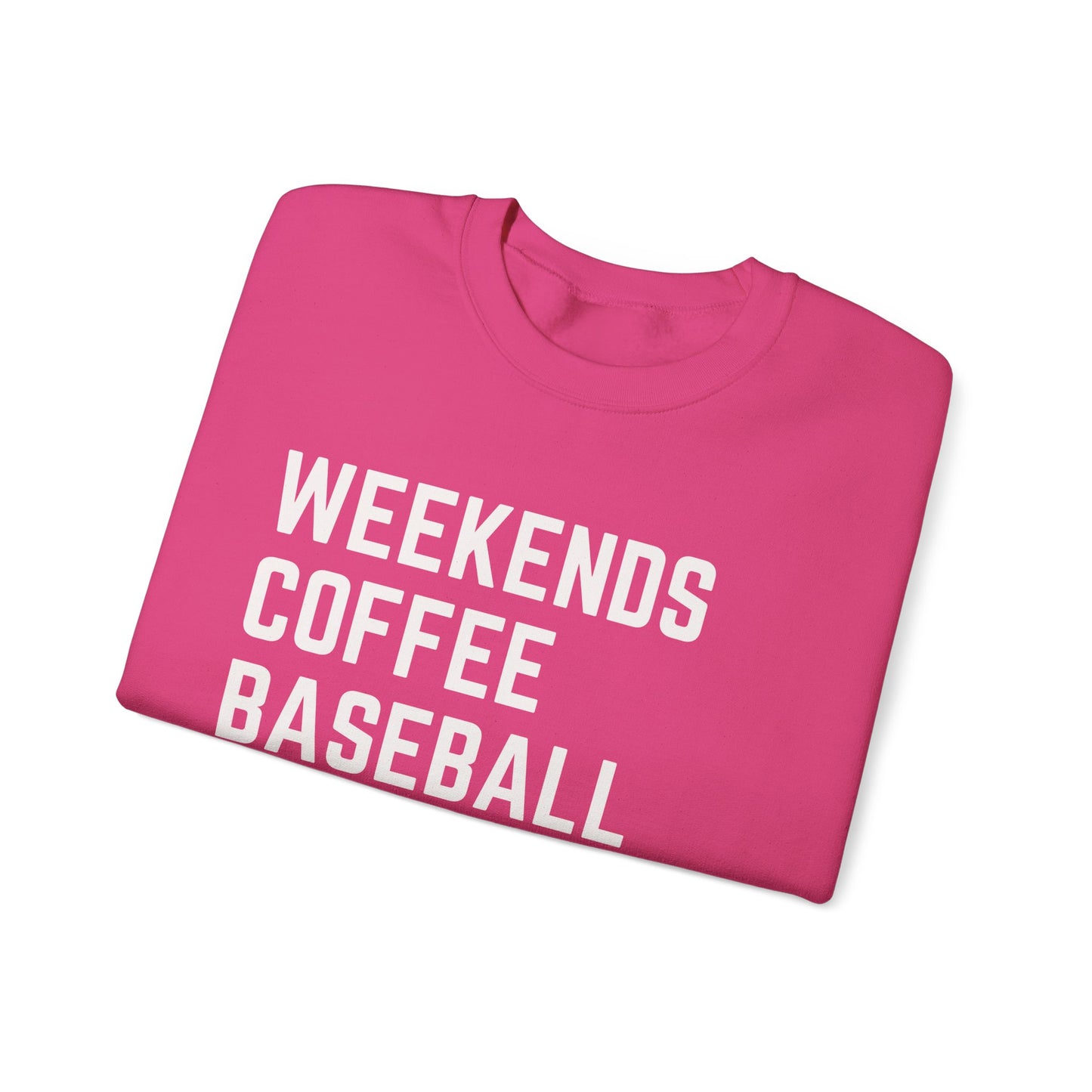 Weekends Coffee Baseball Sweatshirt