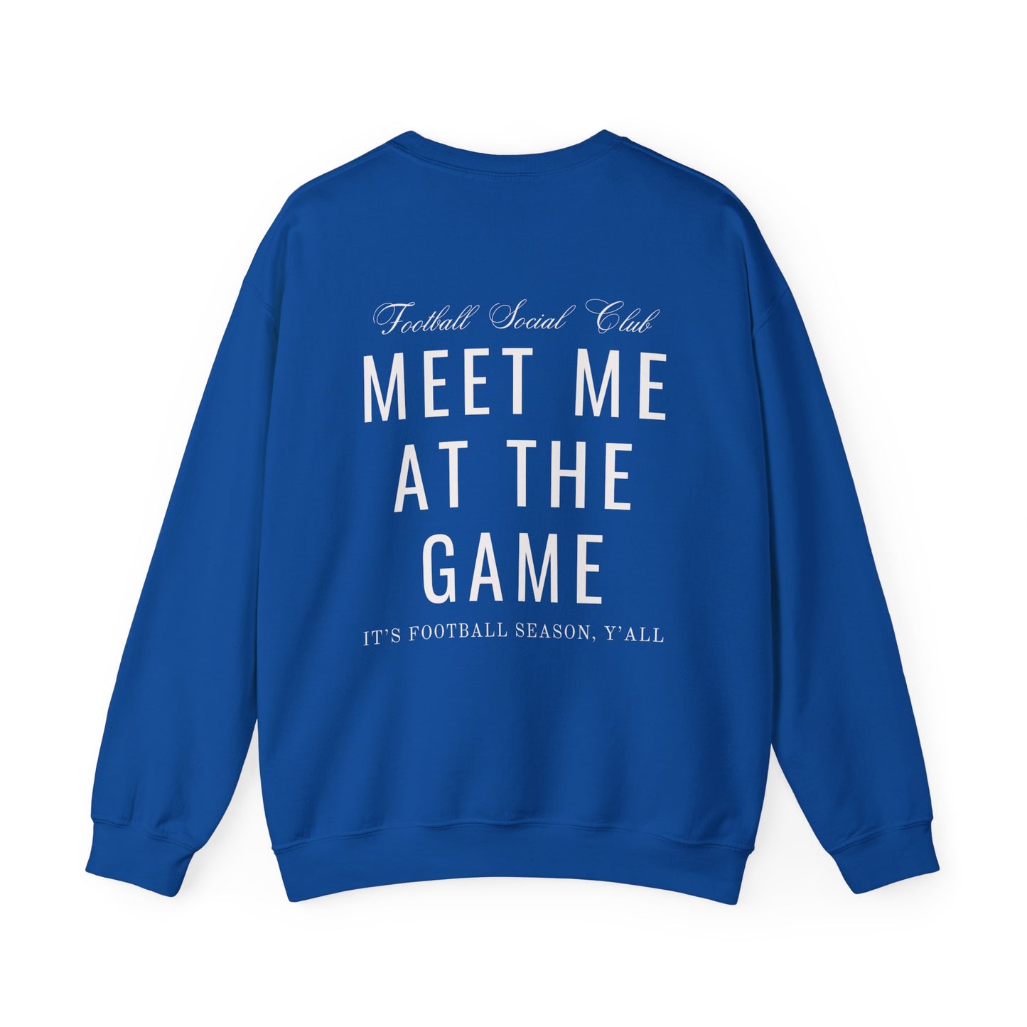 Meet Me At The Game Football Social Club Sweatshirt