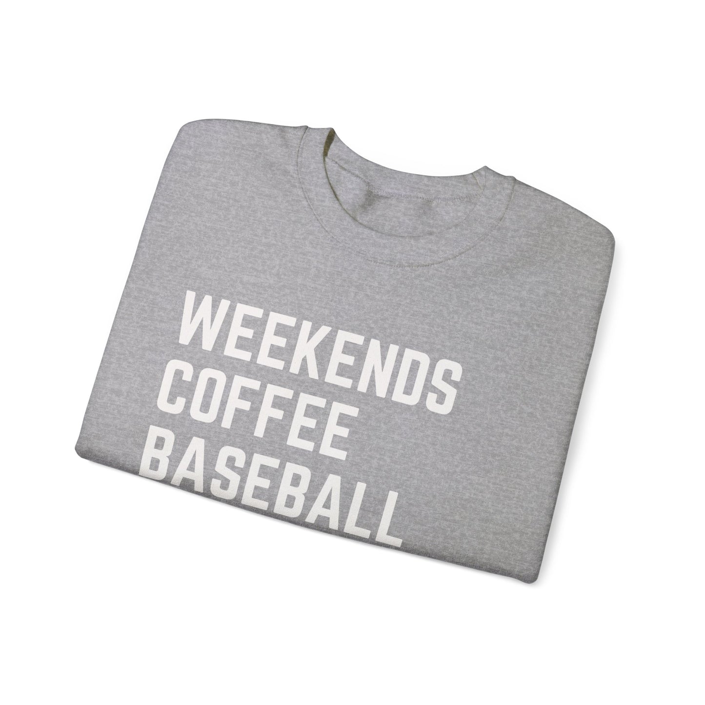 Weekends Coffee Baseball Sweatshirt