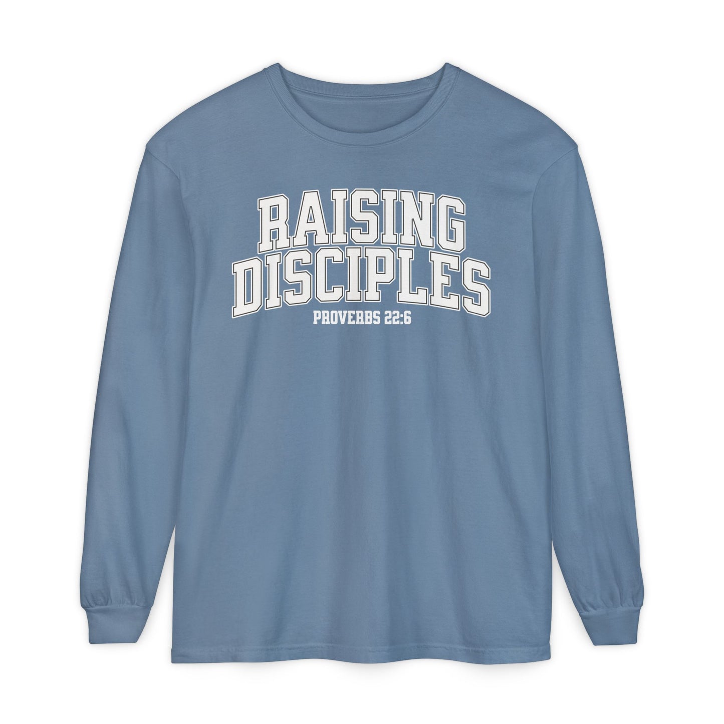 Raising Disciples - Varsity Long Sleeve T-Shirt