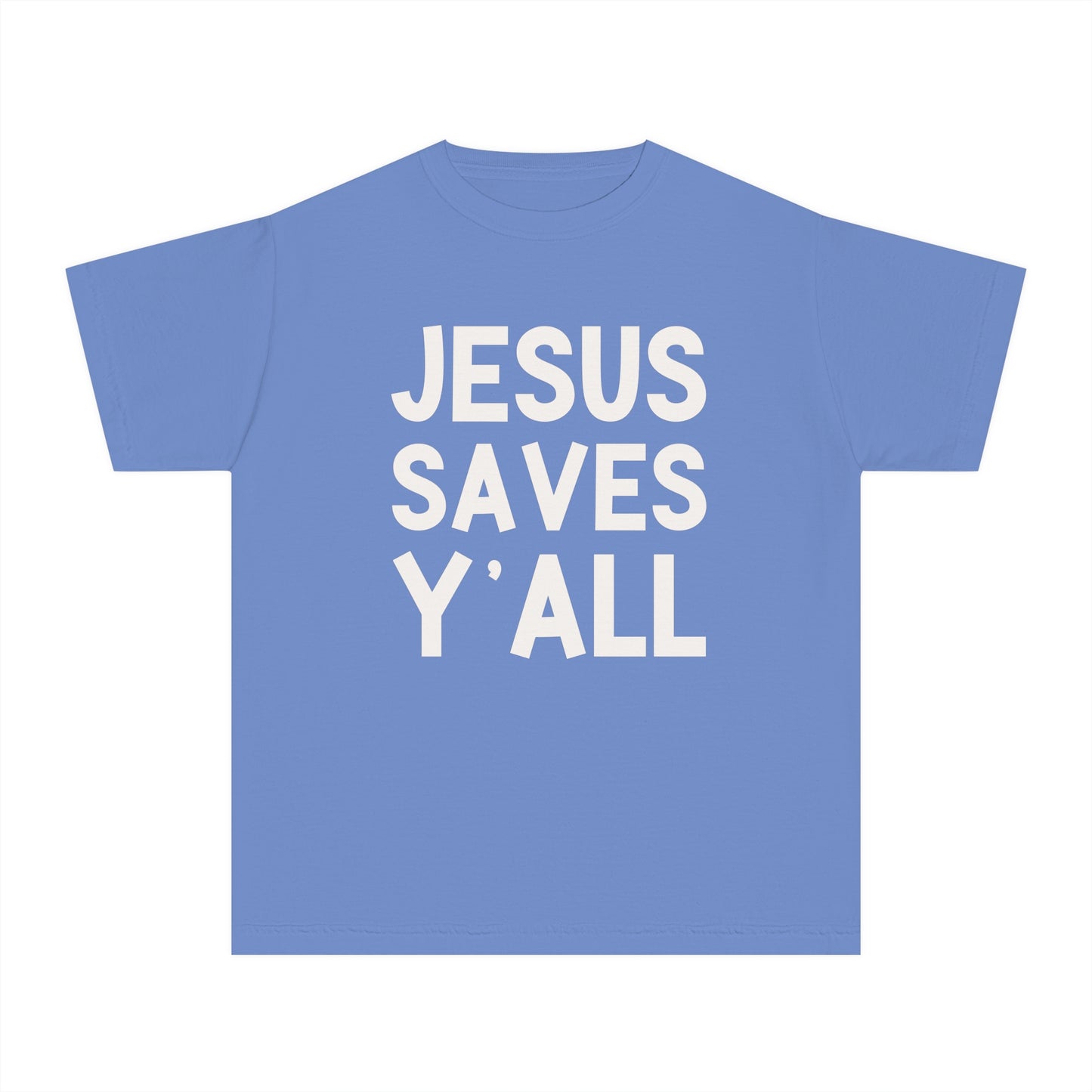 Jesus Saves Y'all - Youth T-Shirt