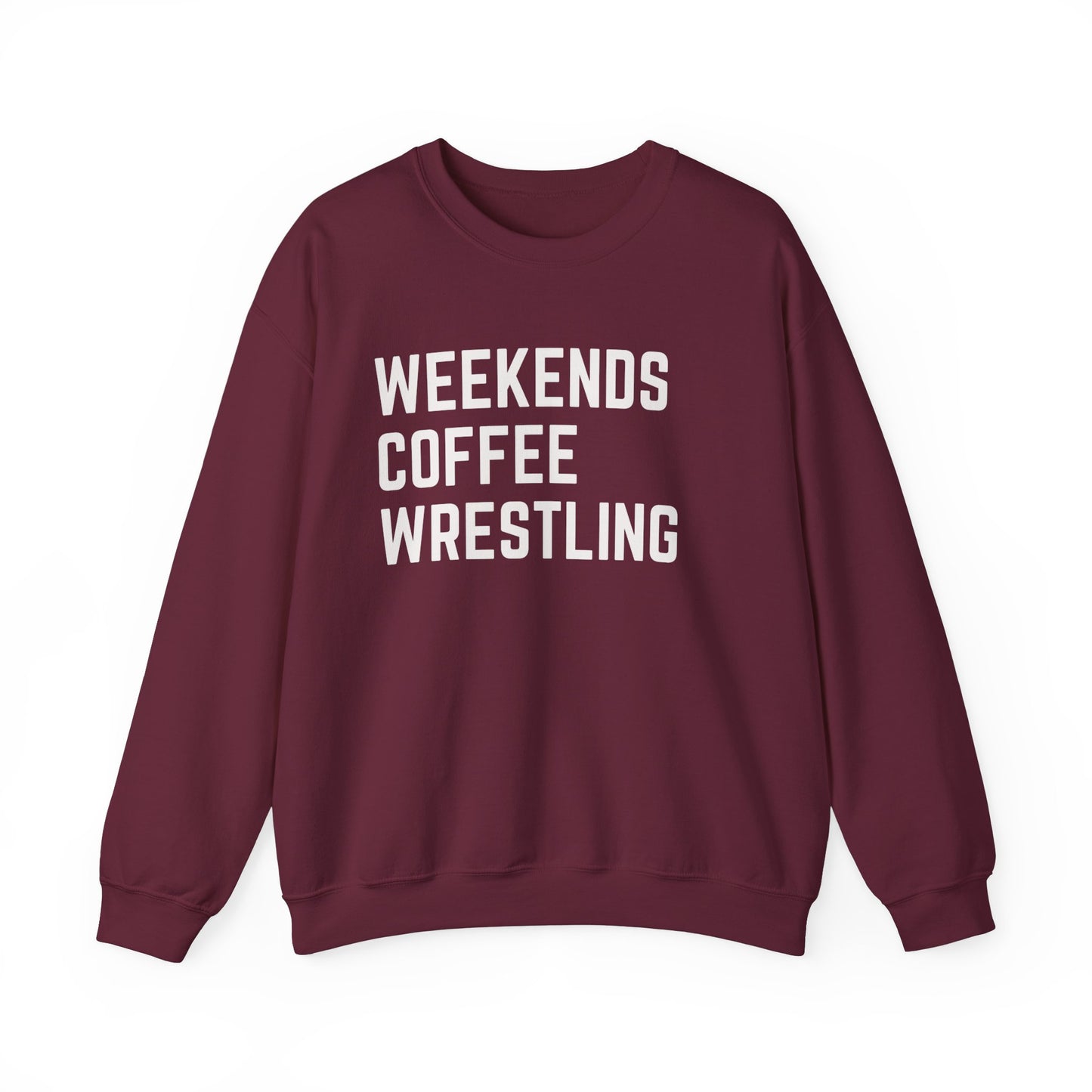 Weekends Coffee Wrestling Sweatshirt