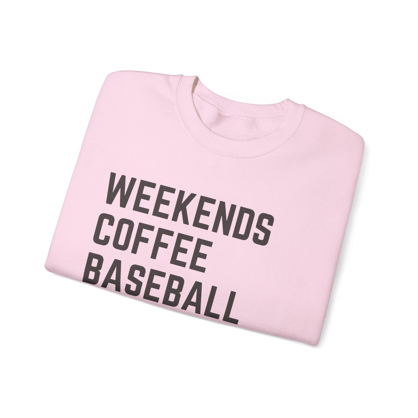 Weekends Coffee Baseball Sweatshirt