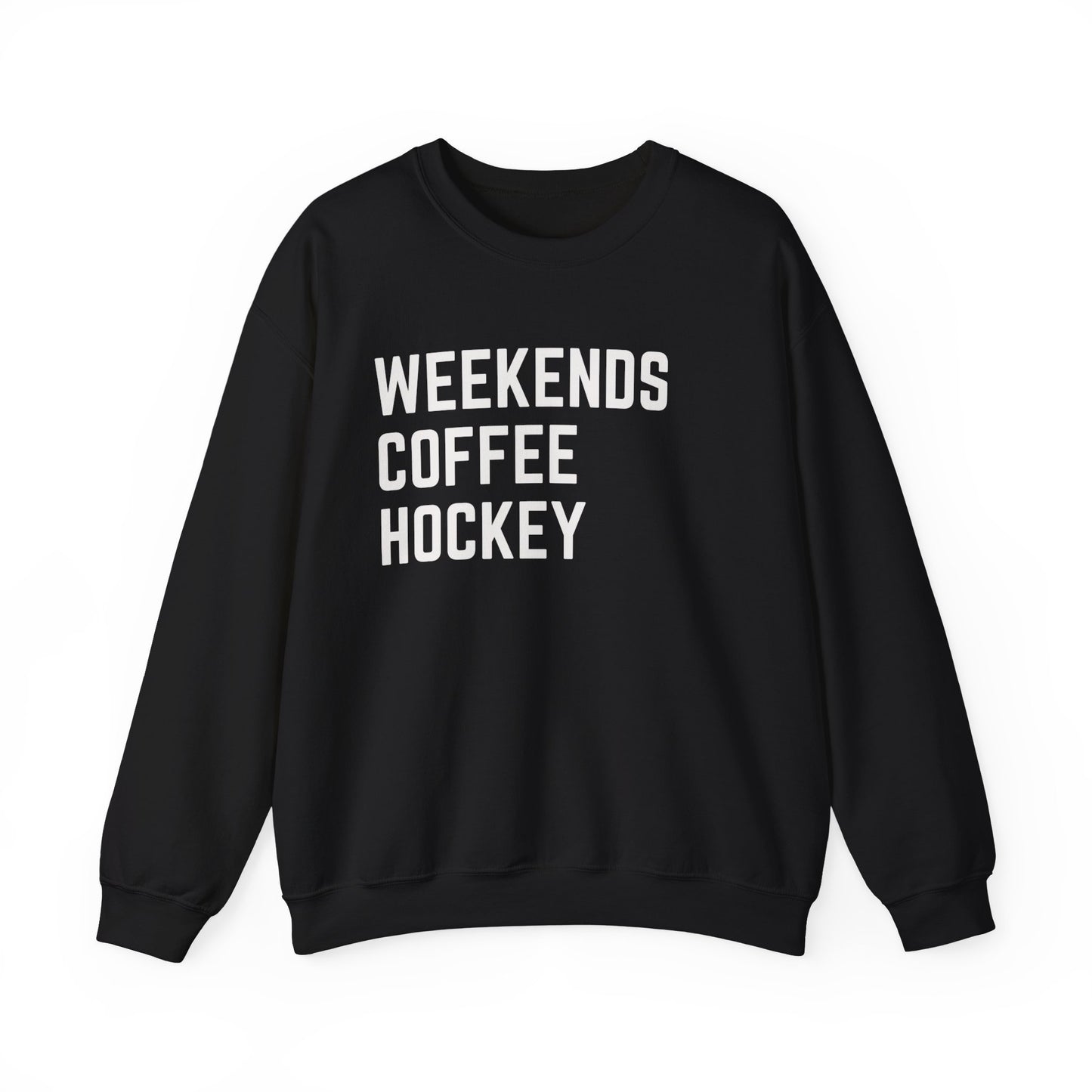 Weekends Coffee Hockey Sweatshirt