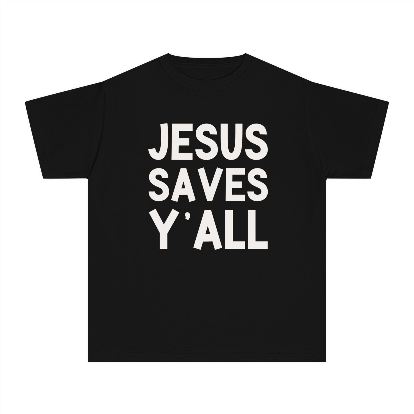 Jesus Saves Y'all - Youth T-Shirt