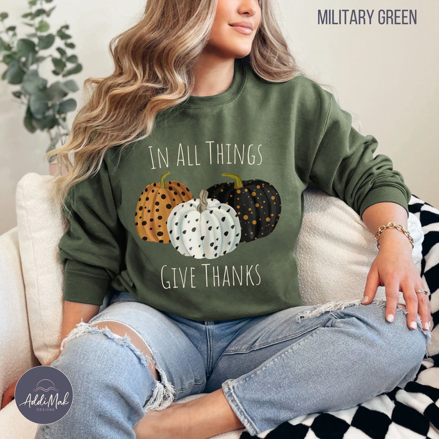 In All Things Give Thanks Sweatshirt Printify