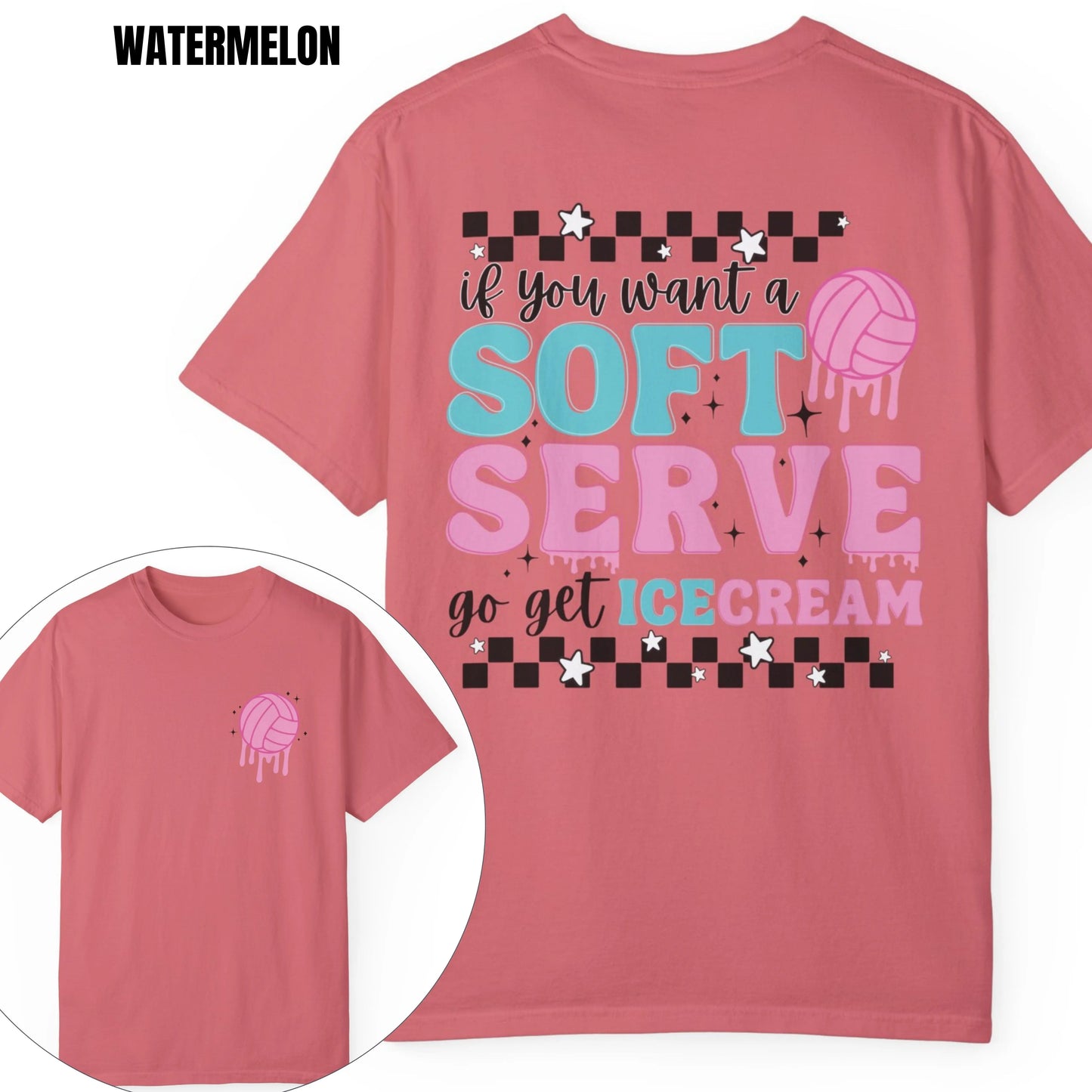 If You Want A Soft Serve Go Get Ice Cream Volleyball Tee Printify