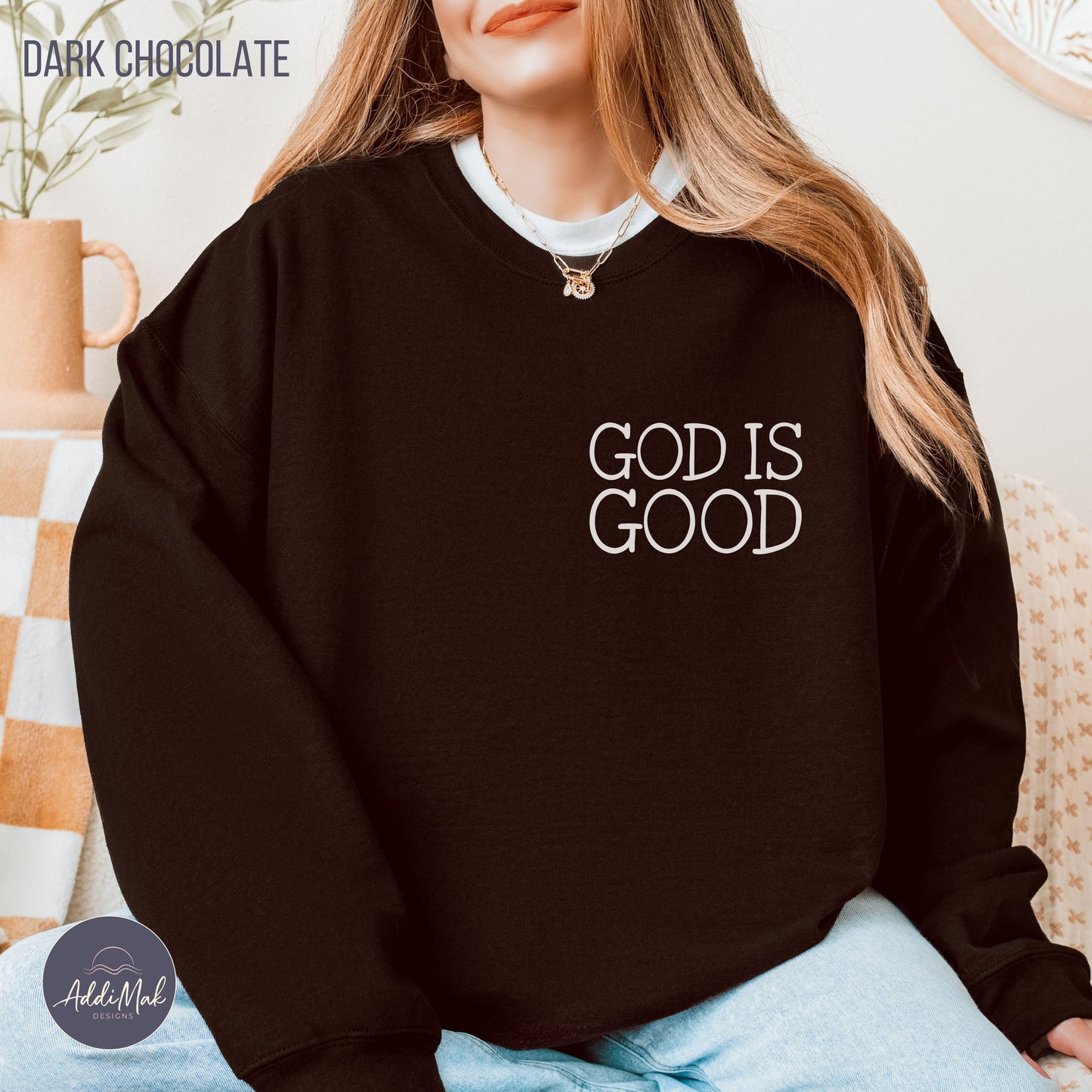 God Is Good Crewneck Sweatshirt
