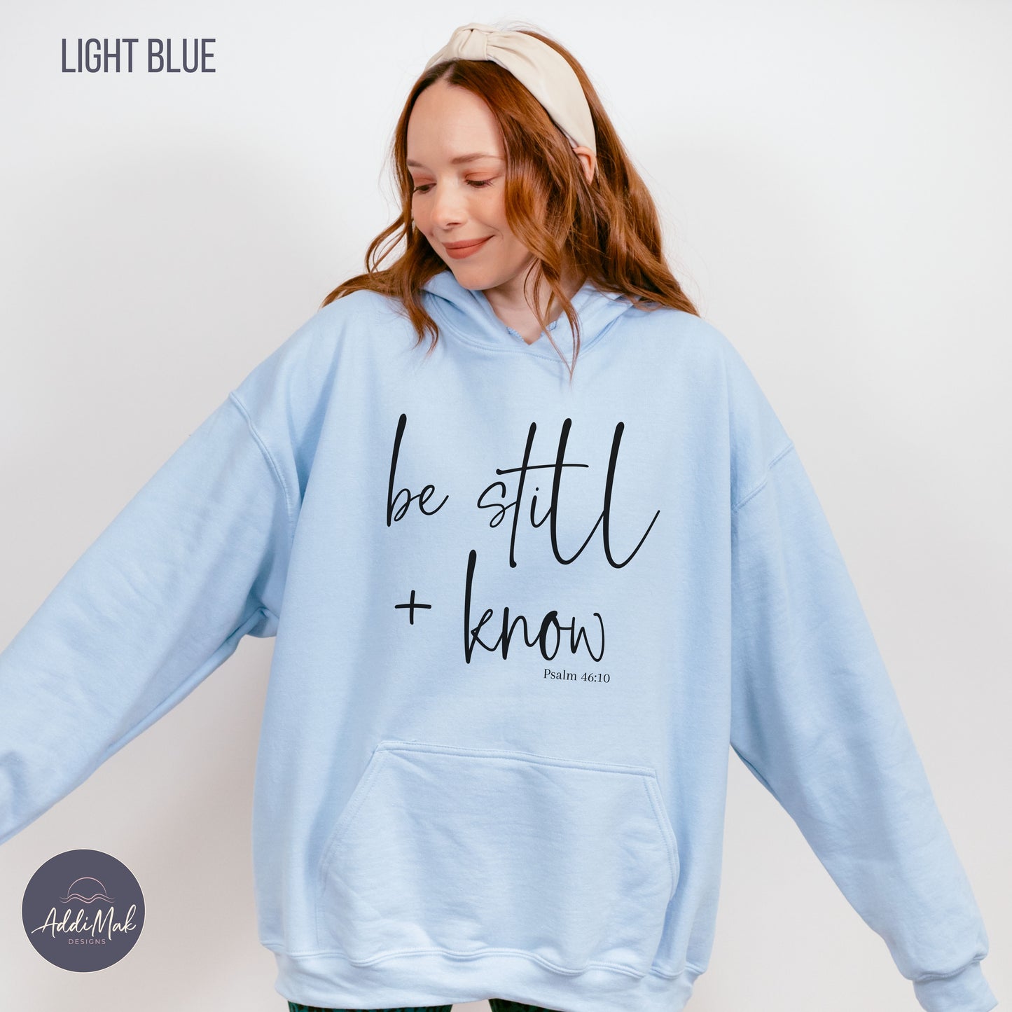 Be Still and Know Hoodie