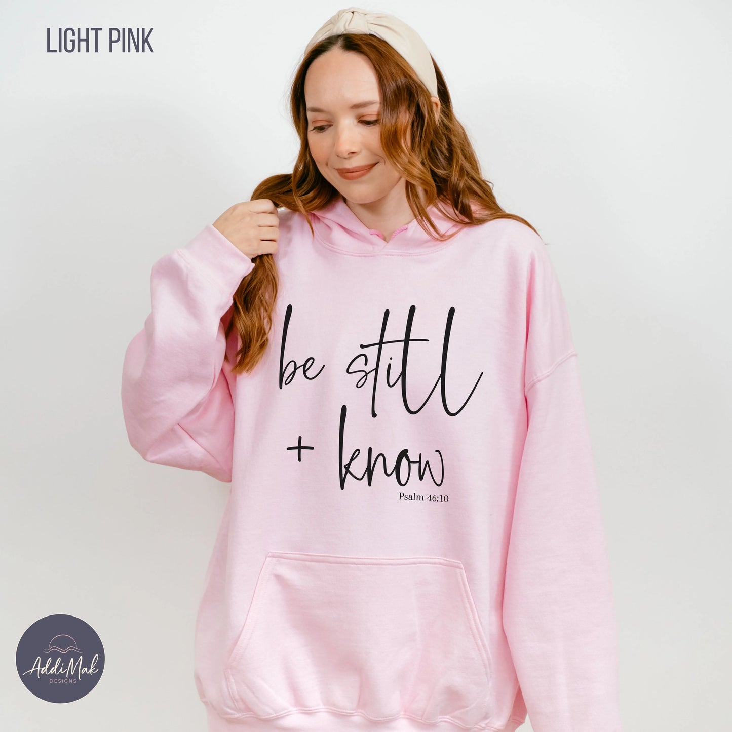 Be Still and Know Hoodie Printify