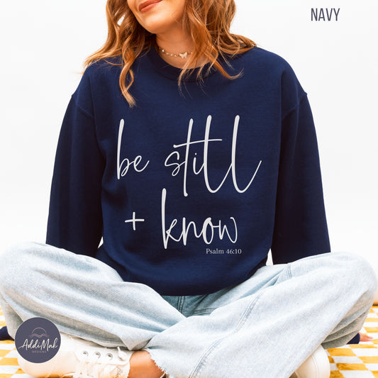 Be Still and Know Crewneck Sweatshirt