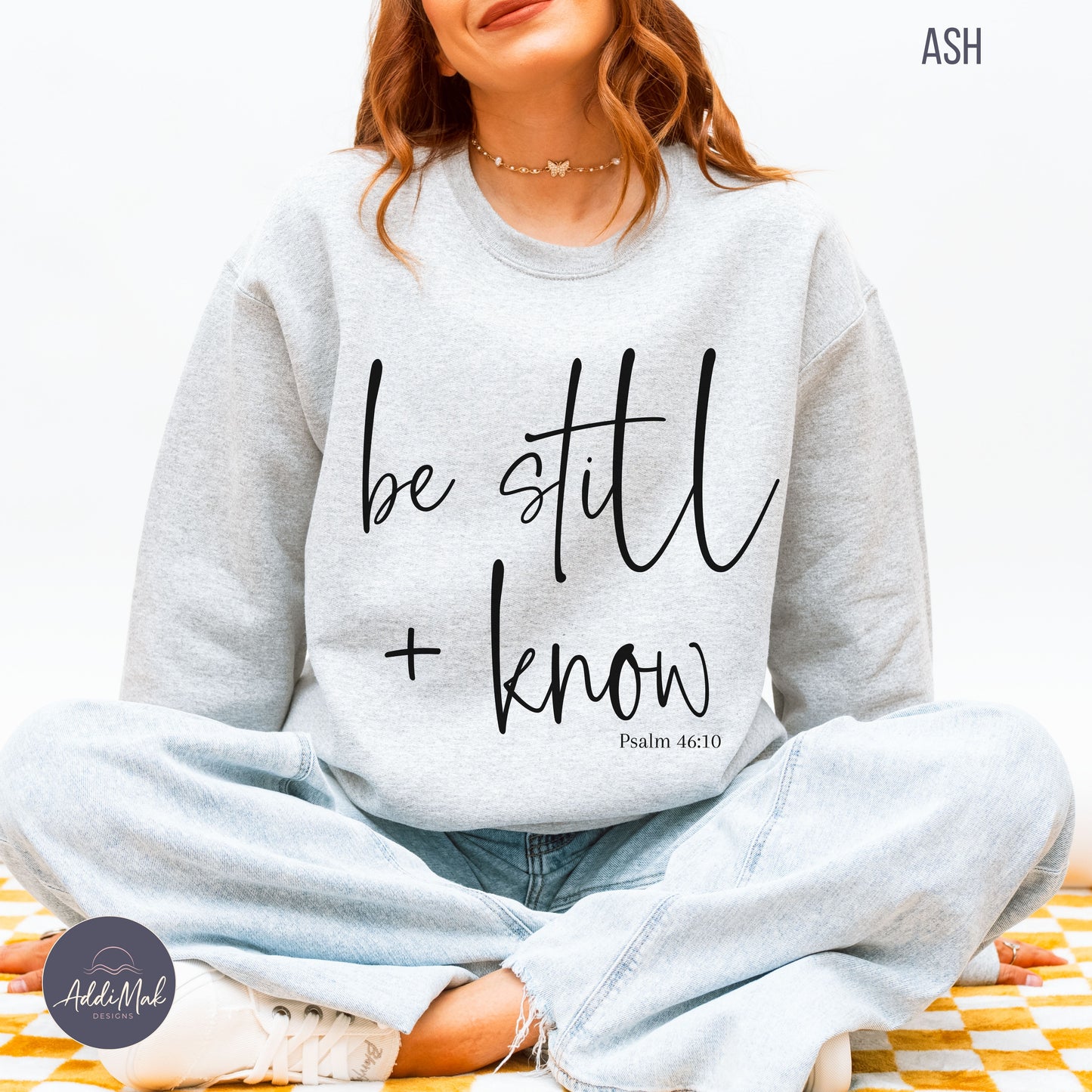 Be Still and Know Crewneck Sweatshirt