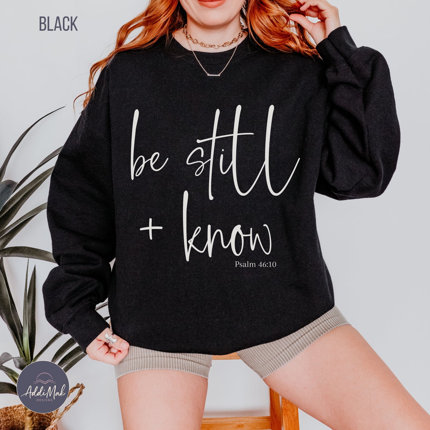 Be Still and Know Crewneck Sweatshirt