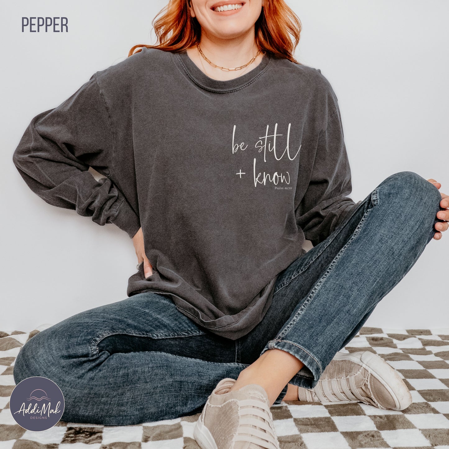 Be Still and Know Long Sleeve T-Shirt