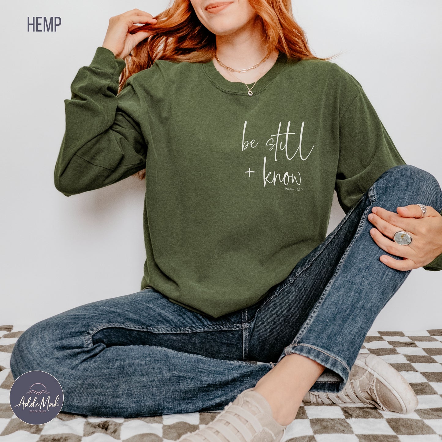 Be Still and Know Long Sleeve T-Shirt