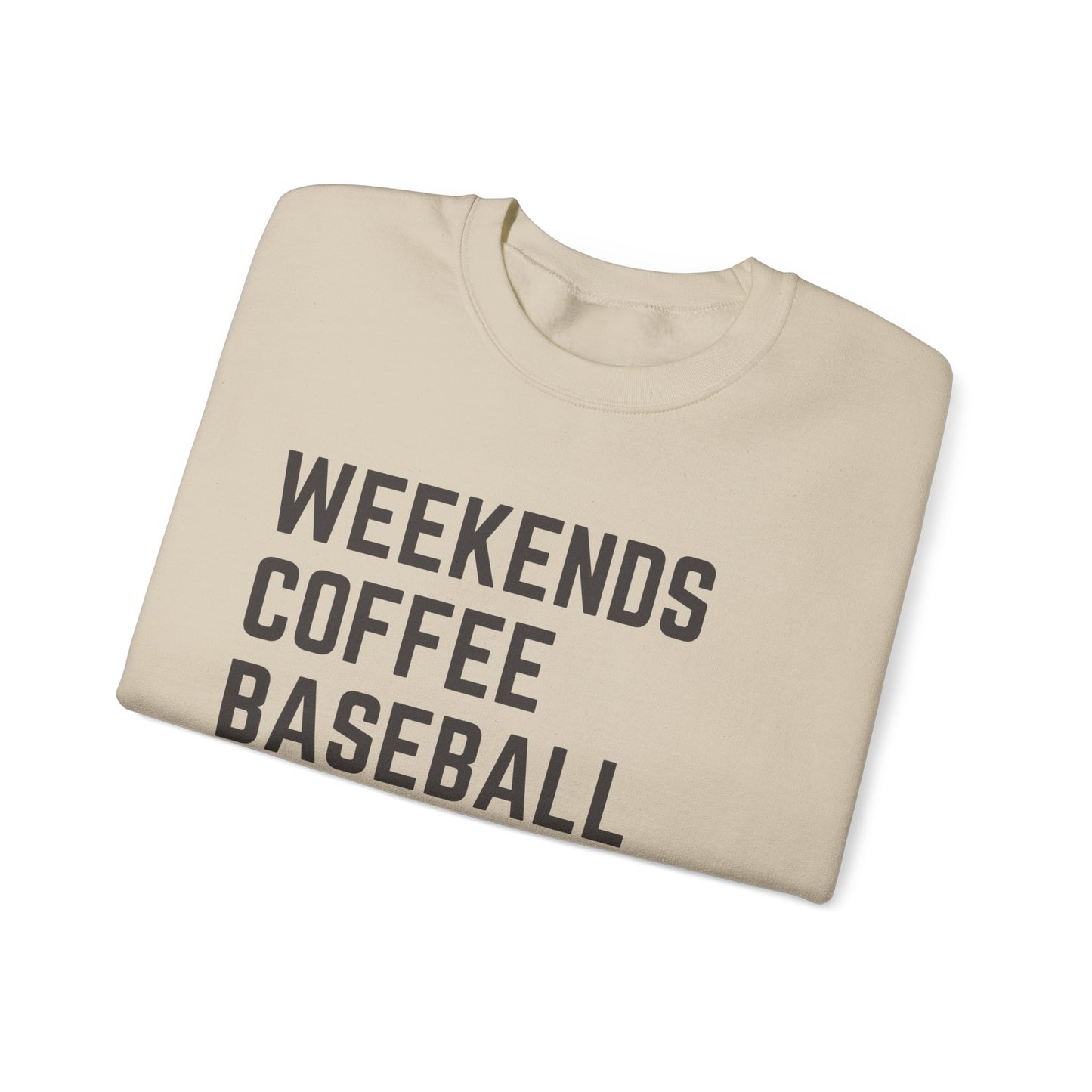 Weekends Coffee Baseball Sweatshirt