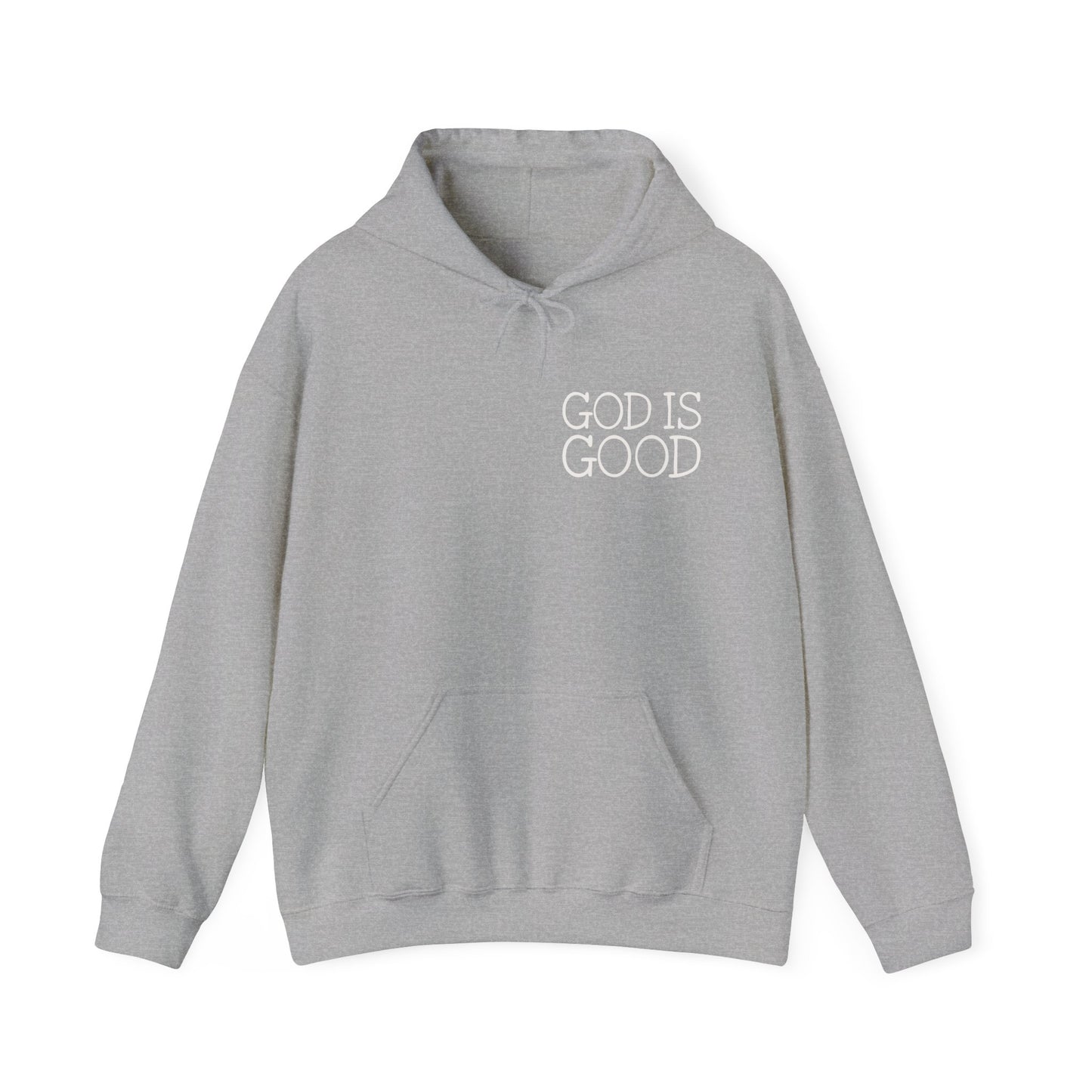 God Is Good Hooded Sweatshirt