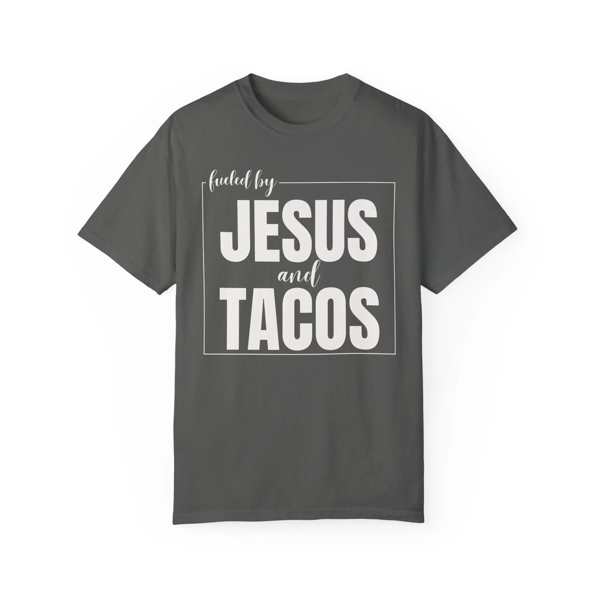 Fueled by JESUS and TACOS Tee Printify
