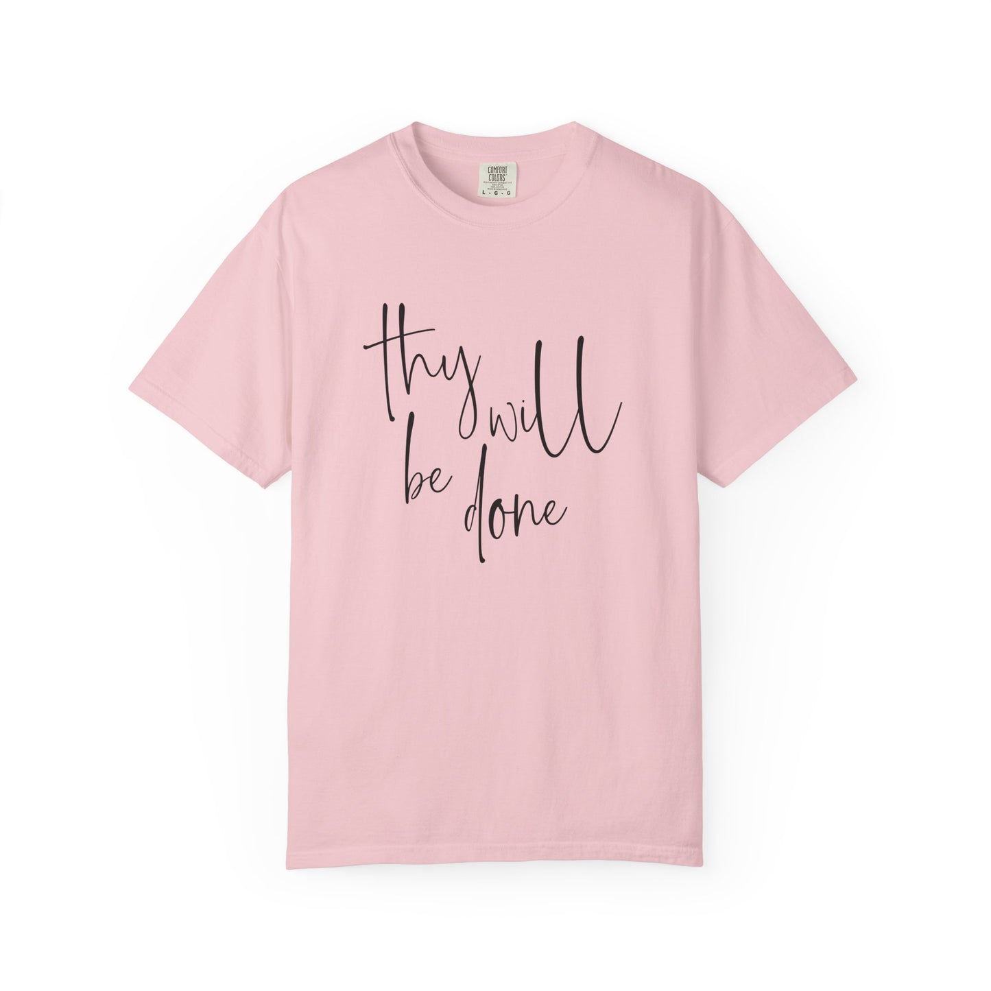 Thy Will Be Done T-shirt