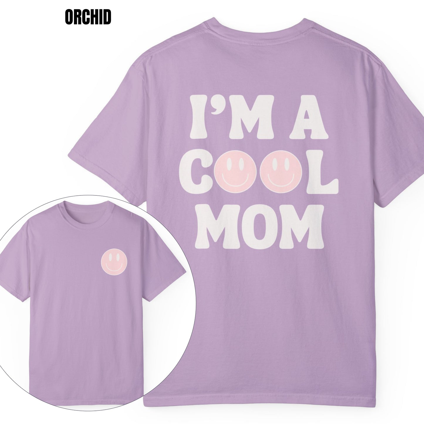 I'm a Cool Mom Smiley T-Shirt