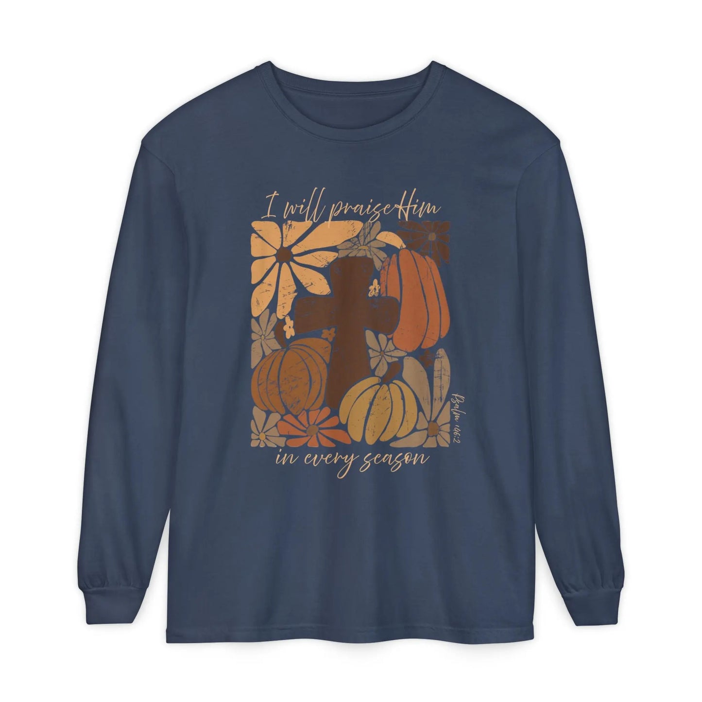 Retro I Will Praise Him in Every Season Long Sleeve T-Shirt Printify