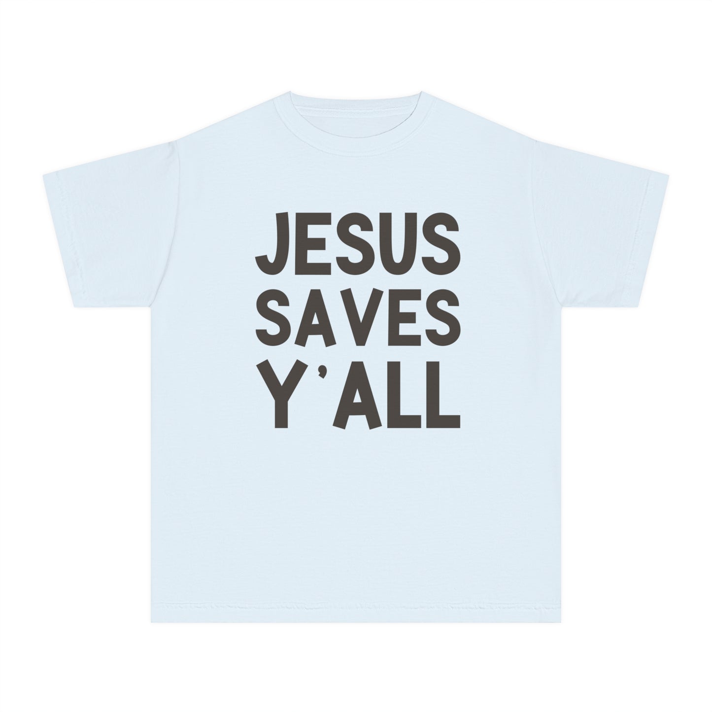 Jesus Saves Y'all - Youth T-Shirt