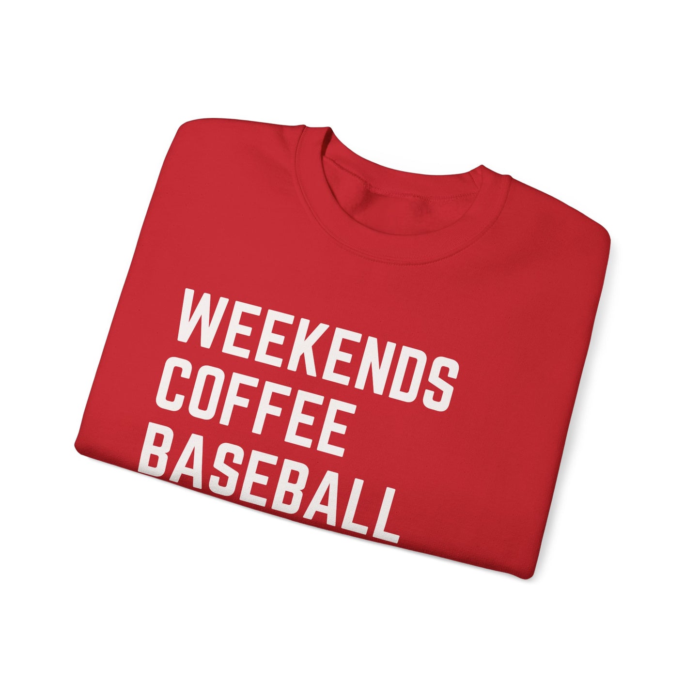 Weekends Coffee Baseball Sweatshirt