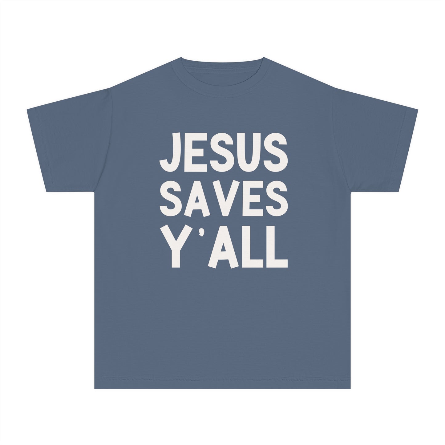 Jesus Saves Y'all - Youth T-Shirt