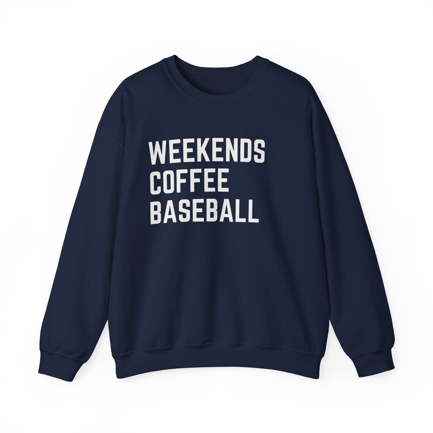 Weekends Coffee Baseball Sweatshirt