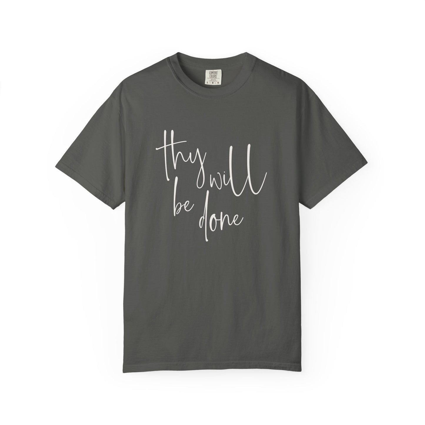 Thy Will Be Done T-shirt