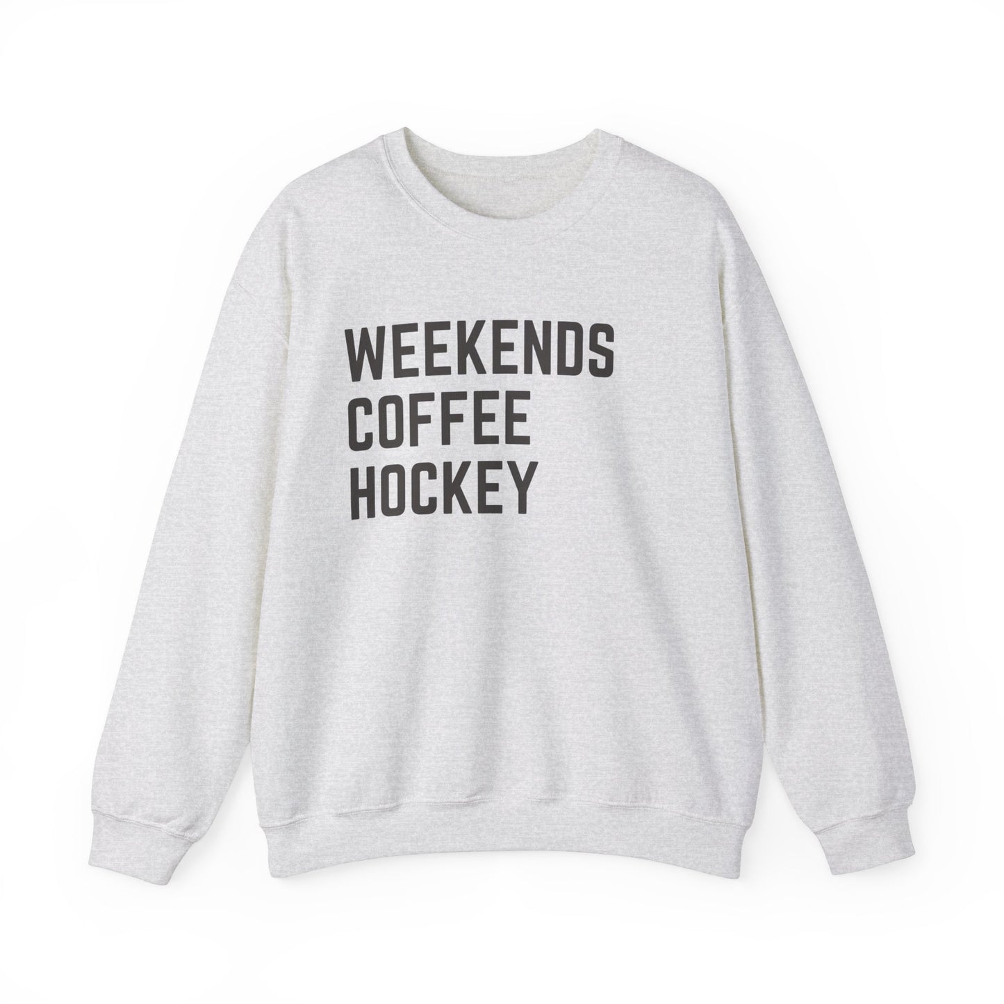 Weekends Coffee Hockey Sweatshirt