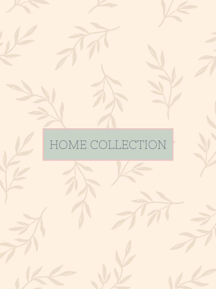 HOME COLLECTION