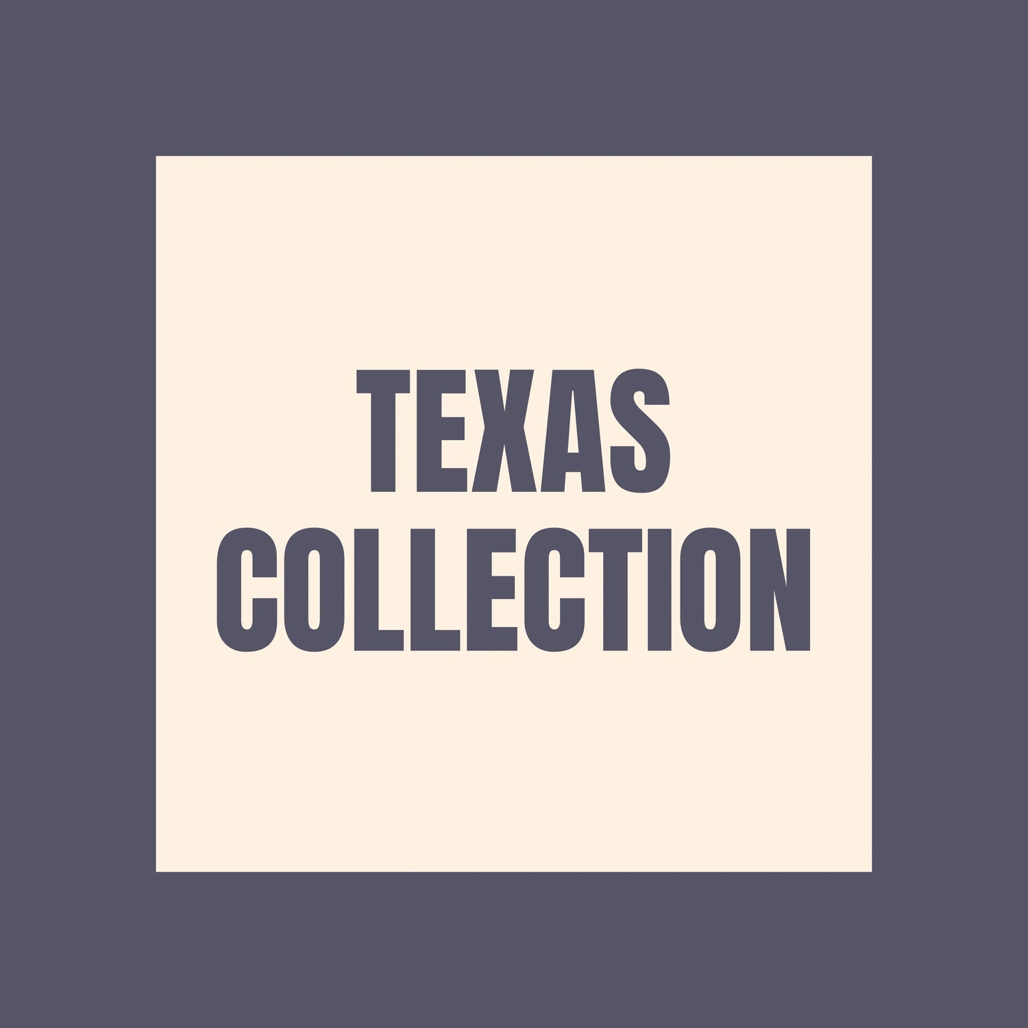 TEXAS-COLLECTION AddiMak Designs