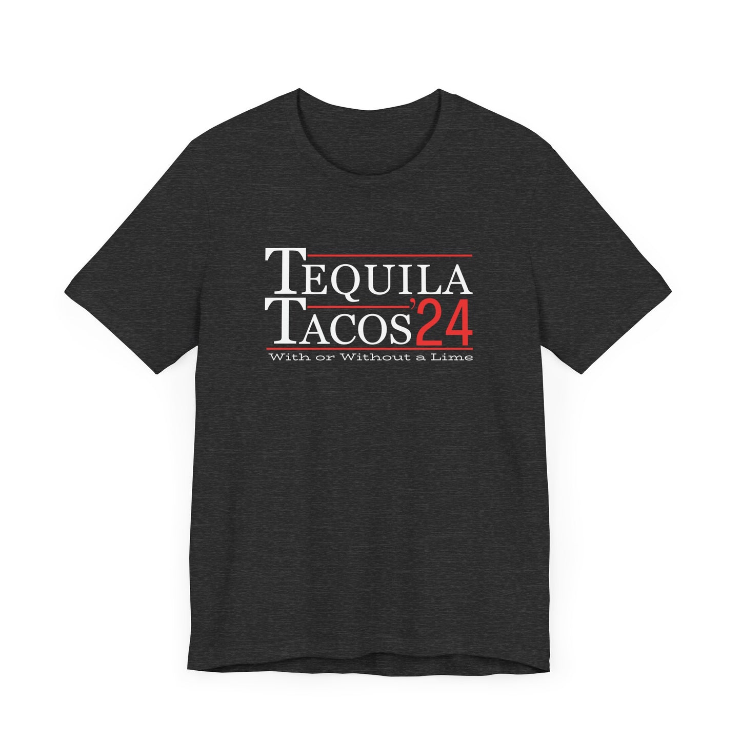 Tequila and Tacos 2024 Presidential Election Humor T-shirt