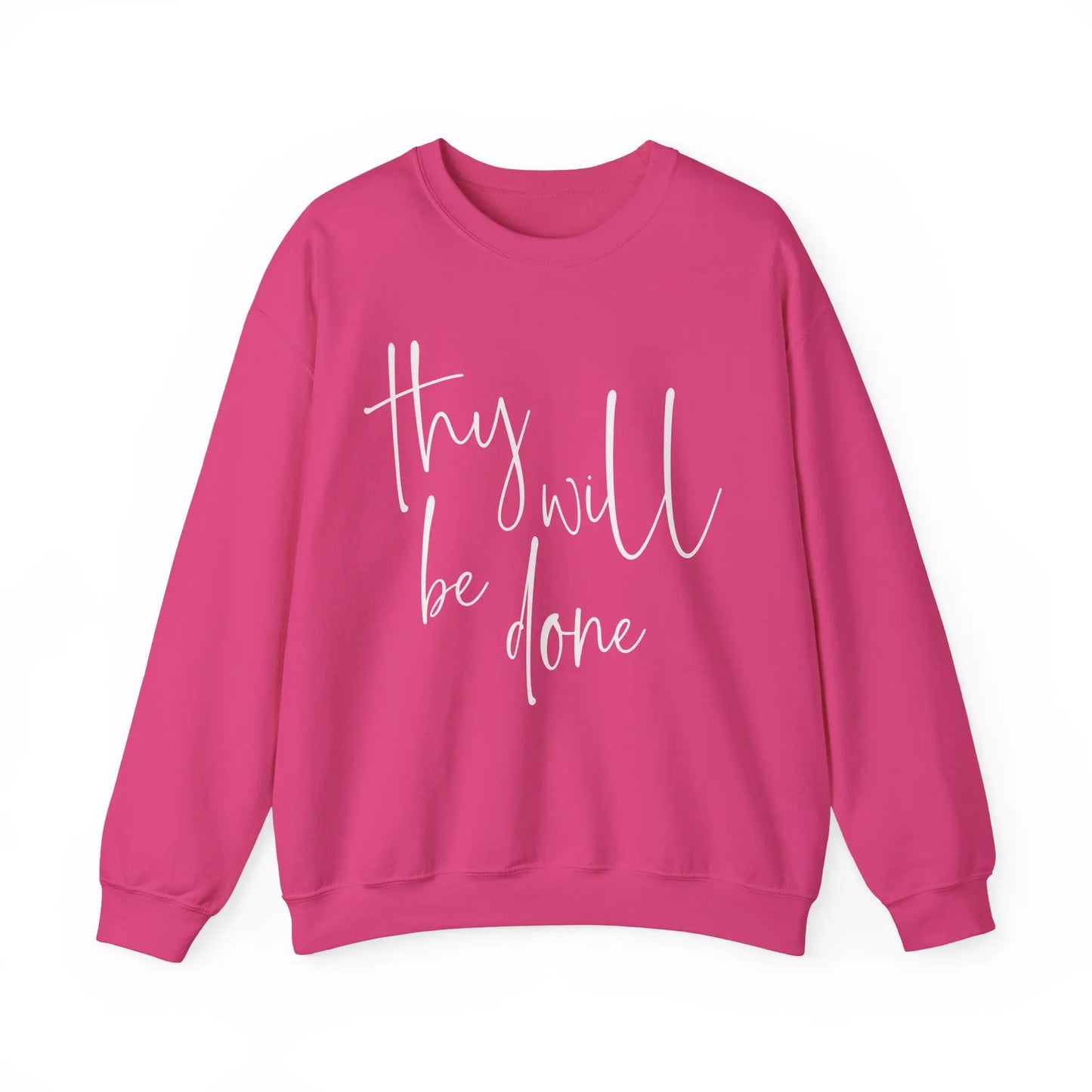 Thy Will Be Done Sweatshirt Printify