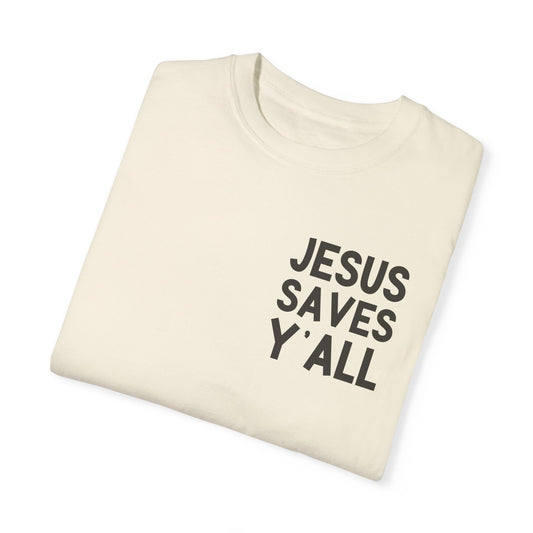Jesus Saves Y'all Adult T-shirt