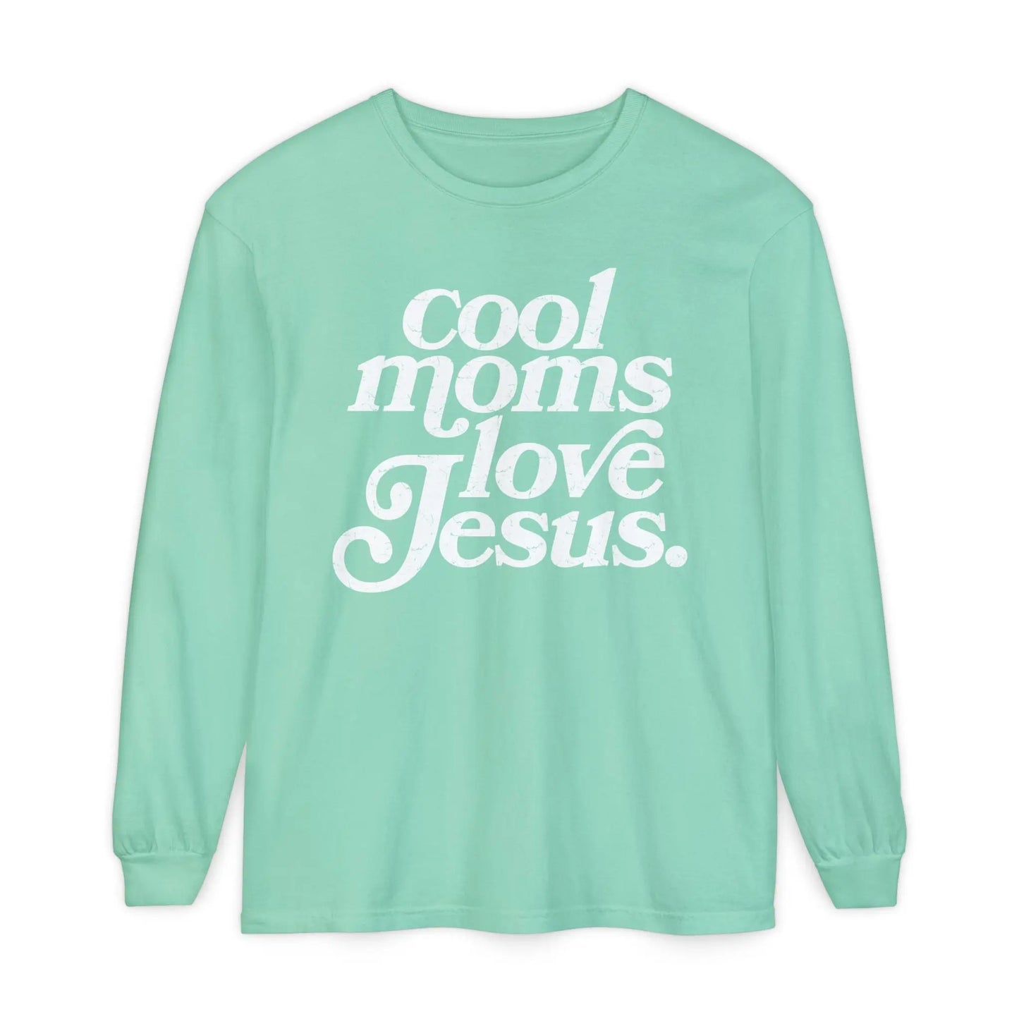 Cool Moms Love Jesus Long Sleeve Shirt Printify