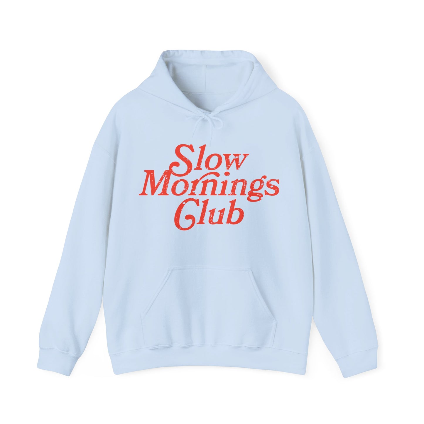 Slow Mornings Club Hoodie