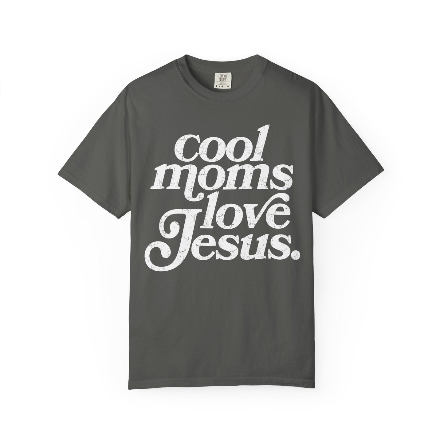 Cool Moms Love Jesus T-Shirt