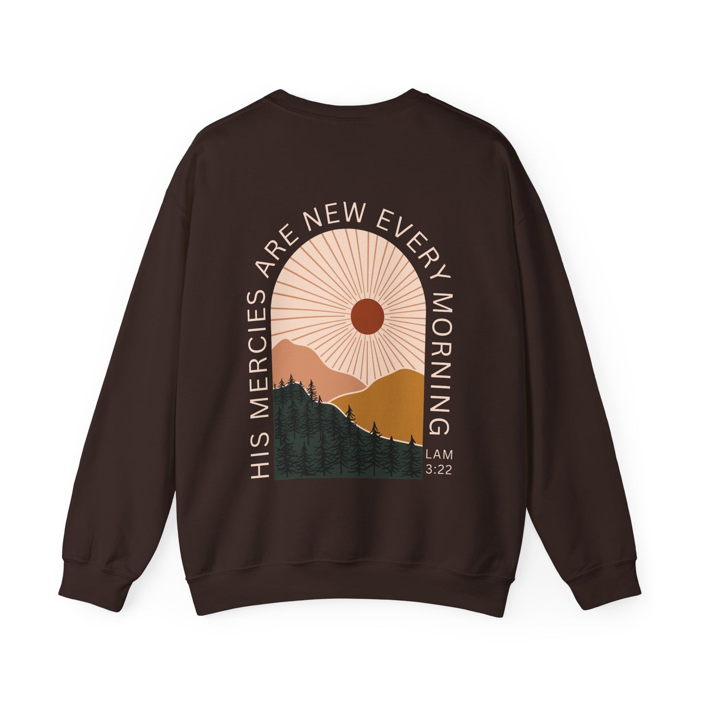 His Mercies Are New Every Morning Crewneck Sweatshirt