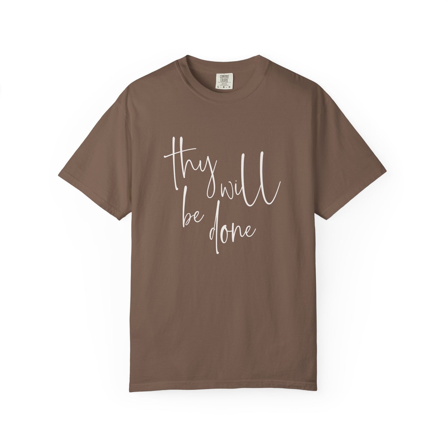 Thy Will Be Done T-shirt
