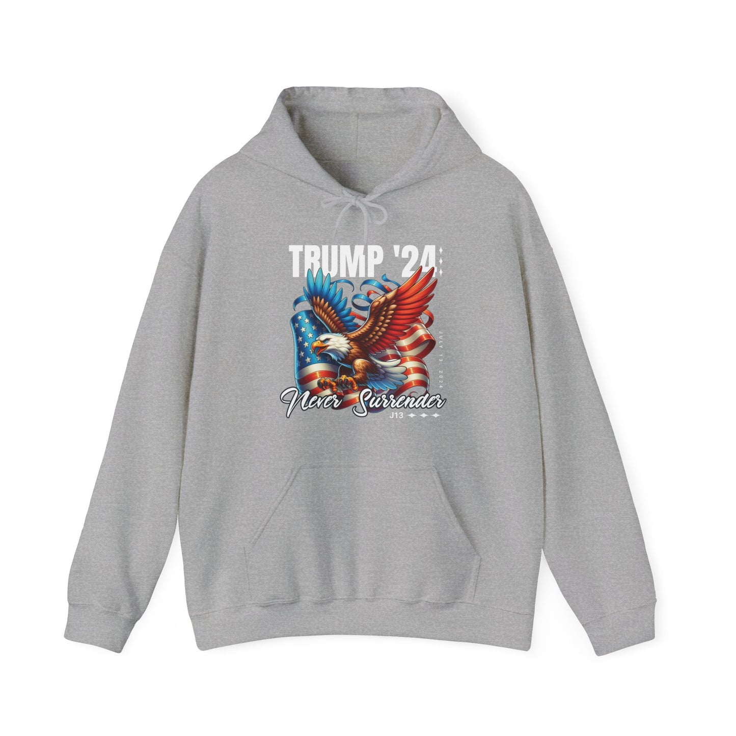 Trump '24 Never Surrender Hooded Sweatshirt