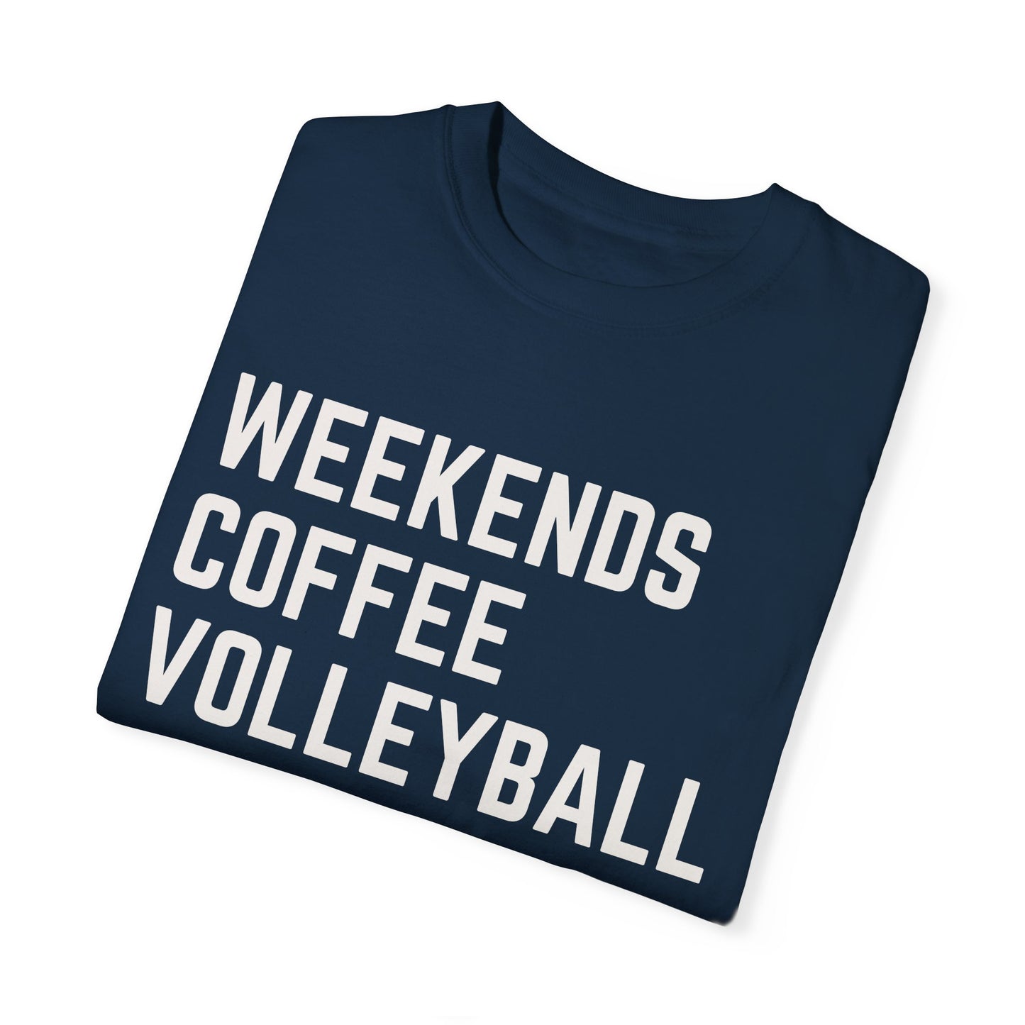 Weekends Coffee Volleyball Tee