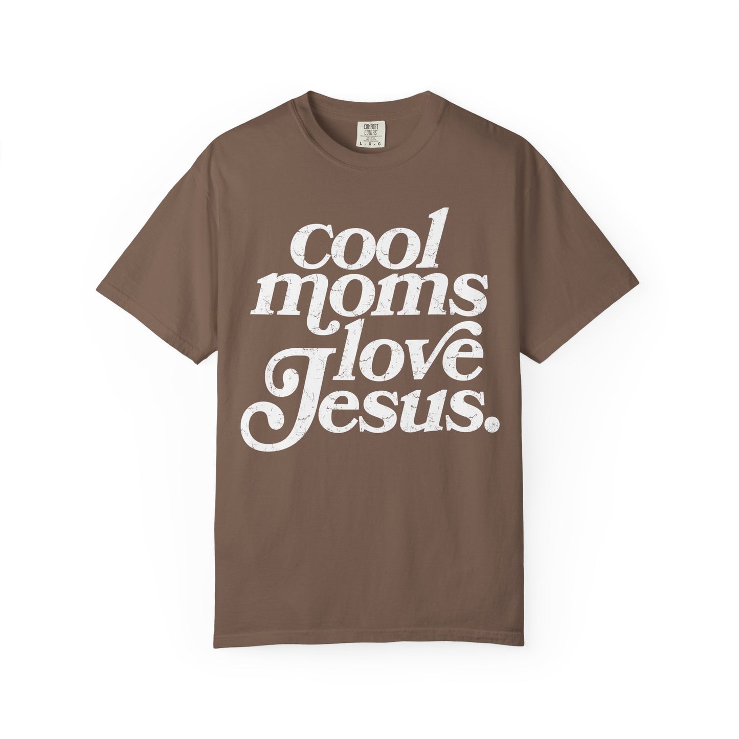 Cool Moms Love Jesus T-Shirt